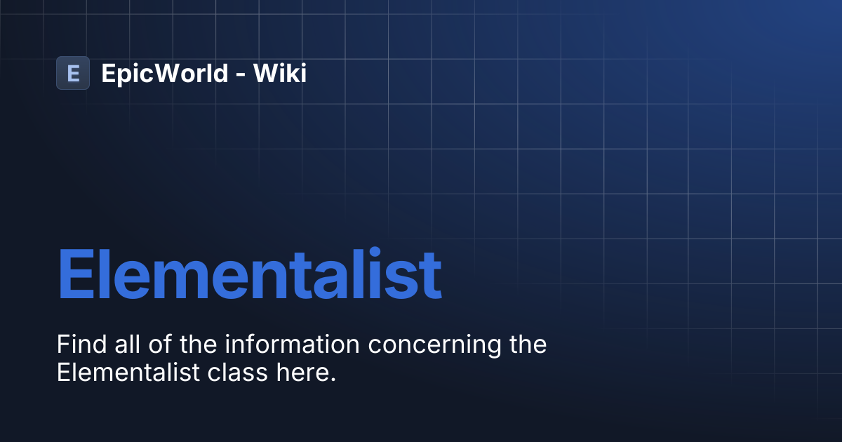 Elementalist | EpicWorld - Wiki